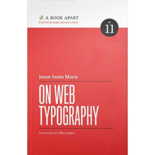 On Web Typography by Jason Santa Maria